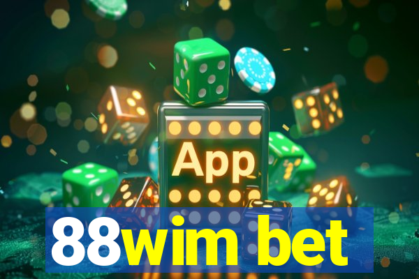 88wim bet